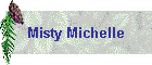 Misty Michelle